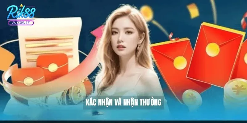 Xác nhận và nhận thưởng